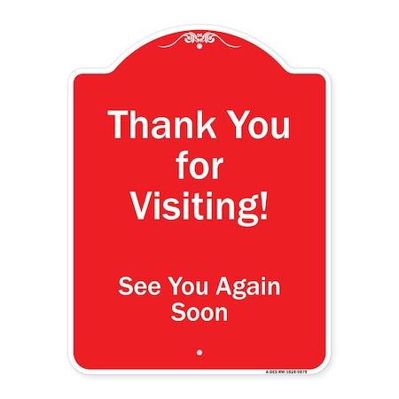 Thank You For Visiting See You Again Soon Heavy-Gauge Aluminum Architectural Sign